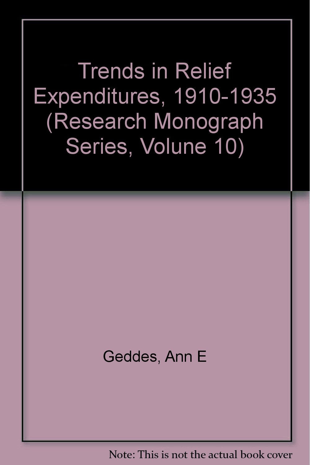 Geddes Relief Expend (Research Monograph Series, Volune 10) Social Sciences