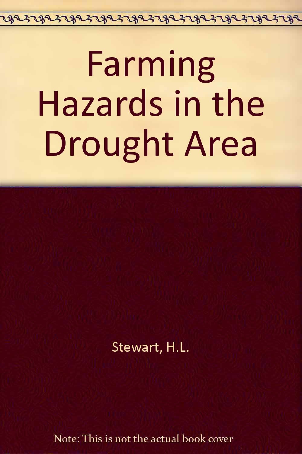 Farming Hazards In The Drought Area Business, Finance & Career