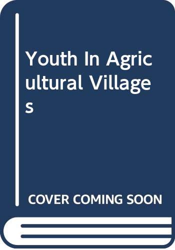 Youth In Agricultural Villages Social Sciences
