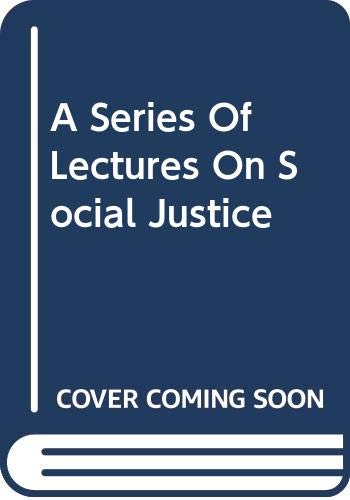 A Series Of Lectures On Social Justice Business, Finance & Career