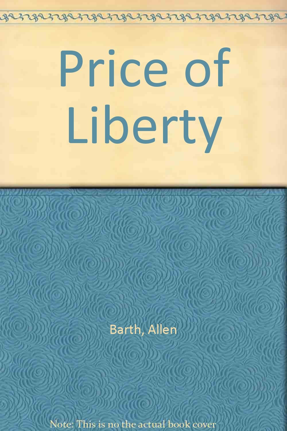 The Price Of Liberty Law
