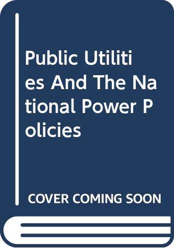 Public Utilities And The National Power Policies Social Sciences