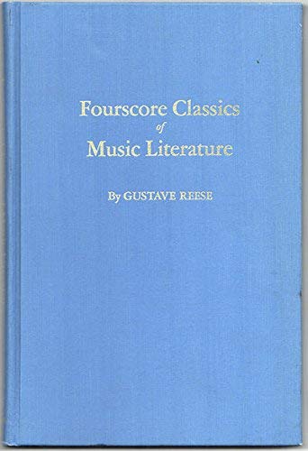 Fourscore Clasics Of Music Literature book