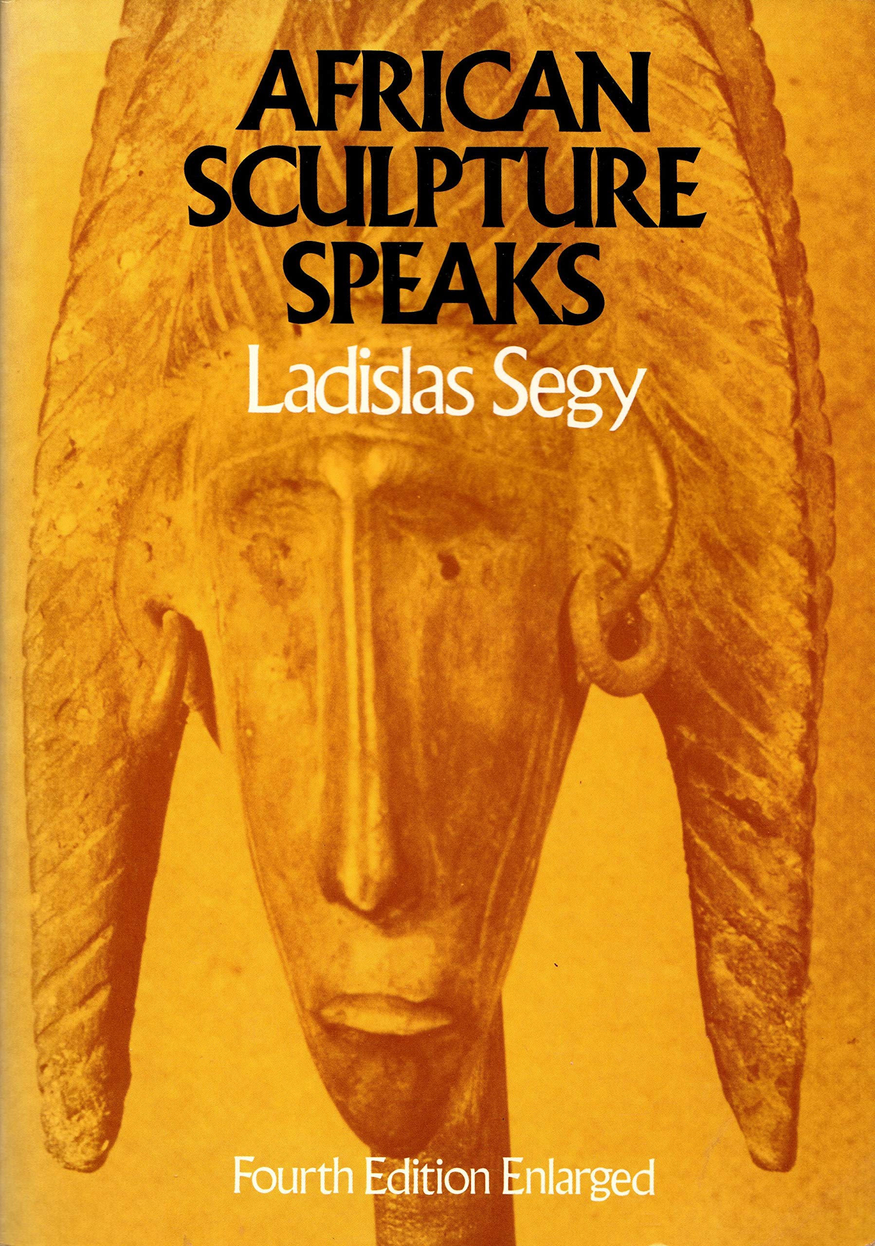 African Sculpture Speaks (Da Capo Paperback) Film, Art & Culture
