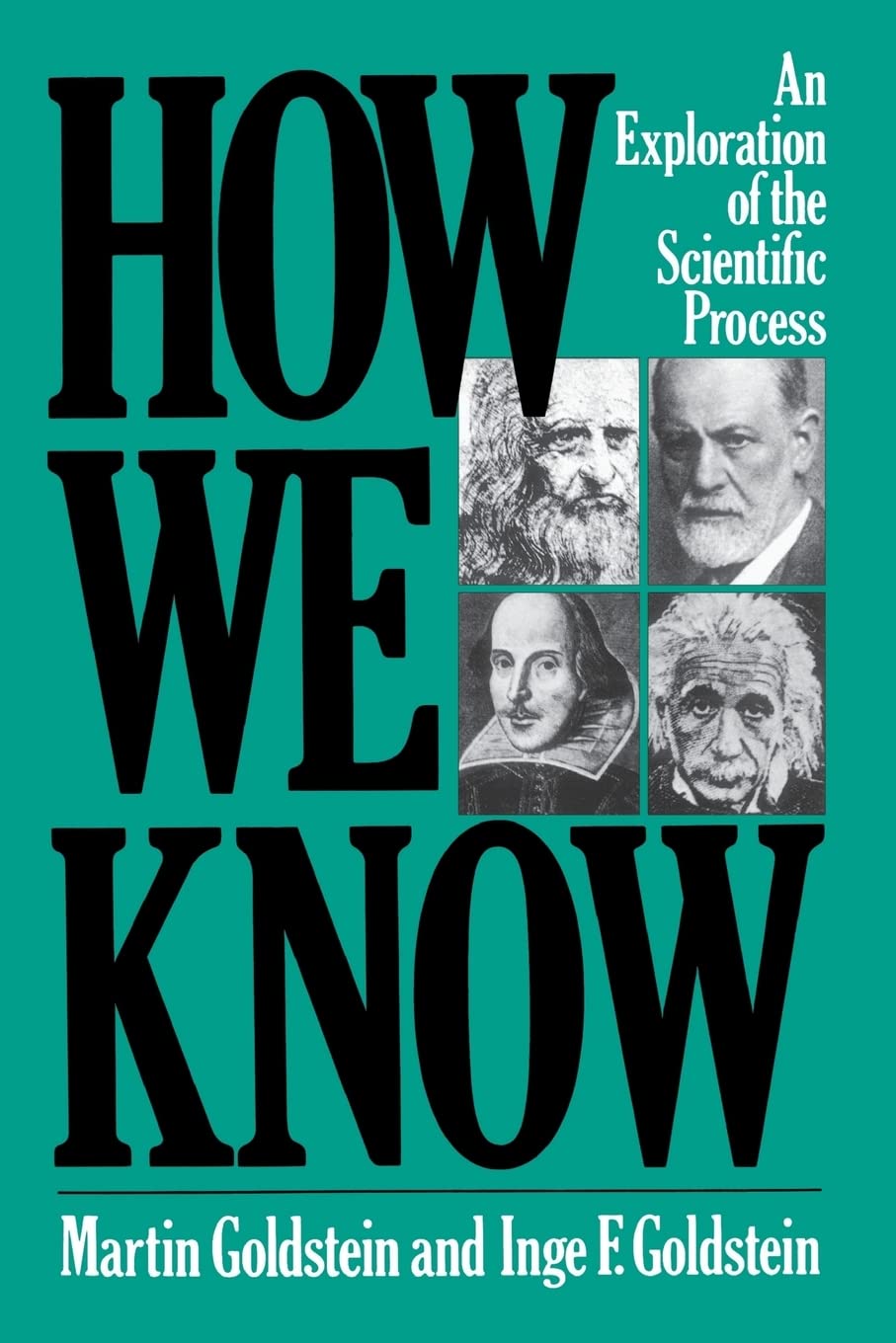 How We Know: An Exploration Of The Scientific Process Philosophy