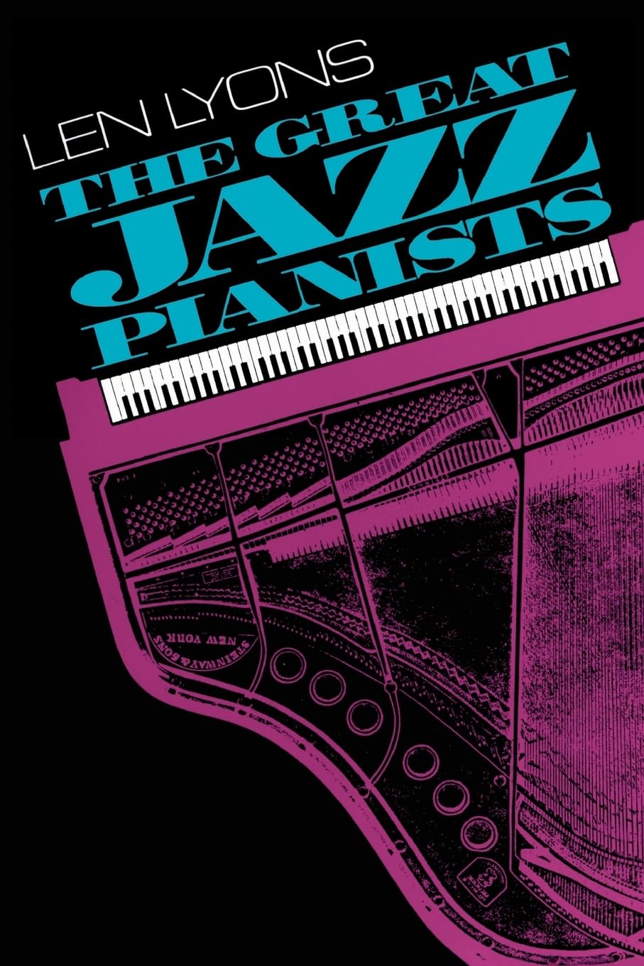 The Great Jazz Pianists: Speaking Of Their Lives And Music Social Sciences
