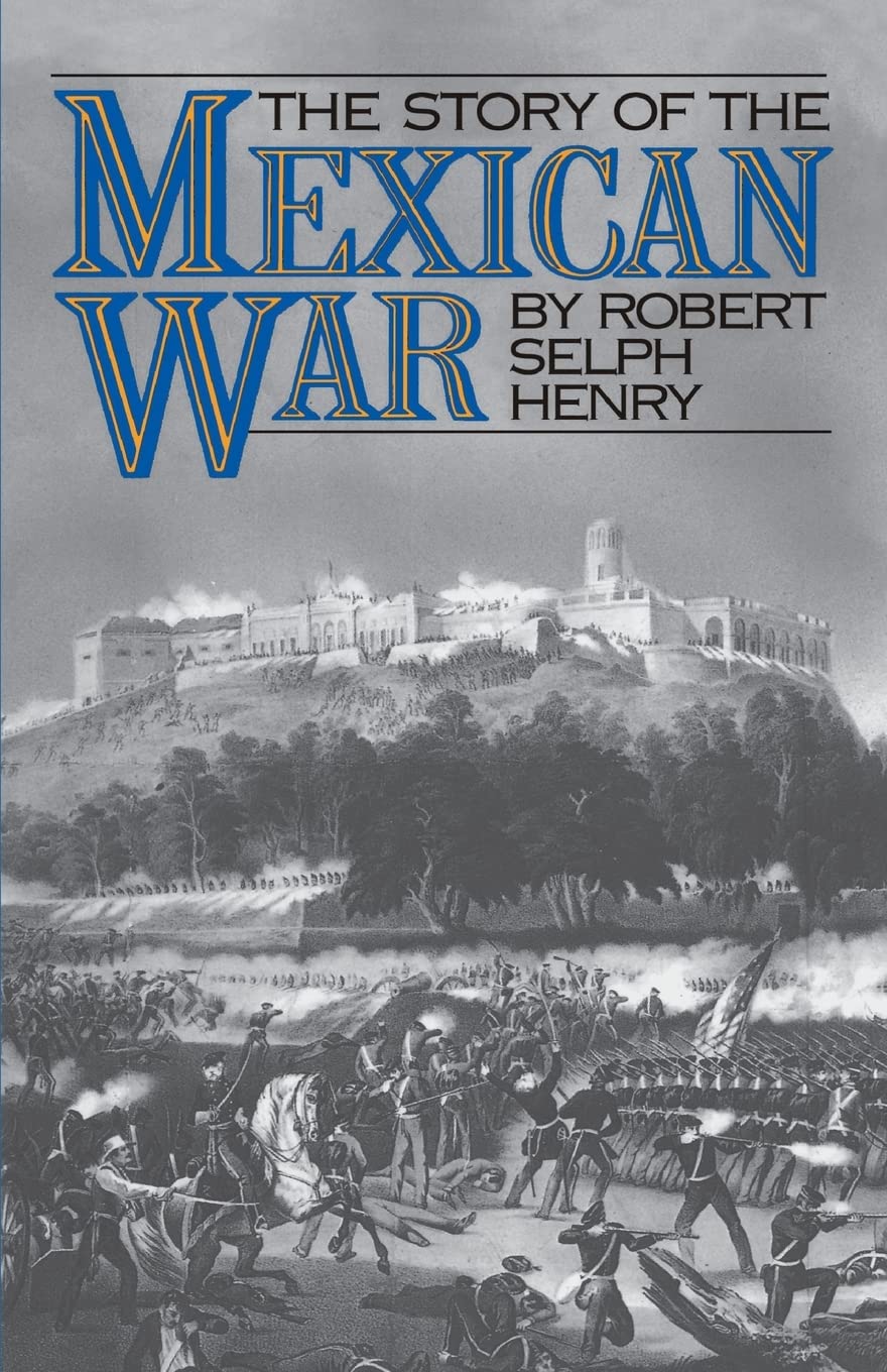 Story of the Mexican War Social Sciences