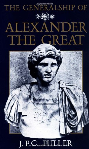 The Generalship Of Alexander The Great book