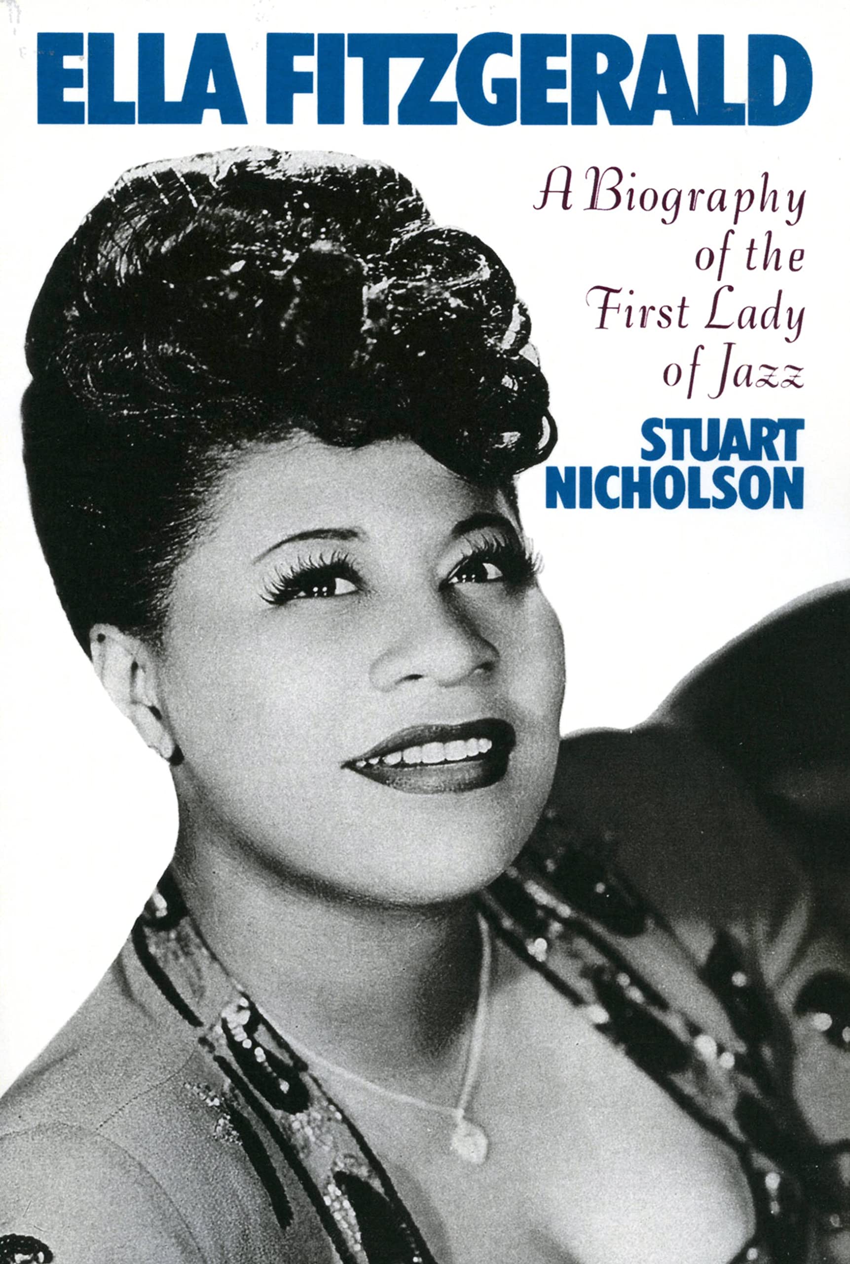Ella Fitzgerald: A Biography of the First Lady of Jazz Pop culture