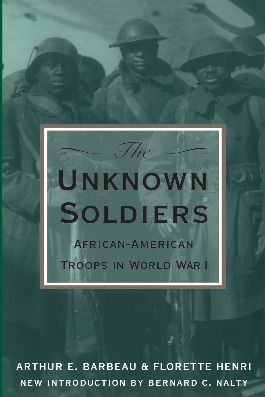 The Unknown Soldiers: African-American Troops in World War I Social Sciences