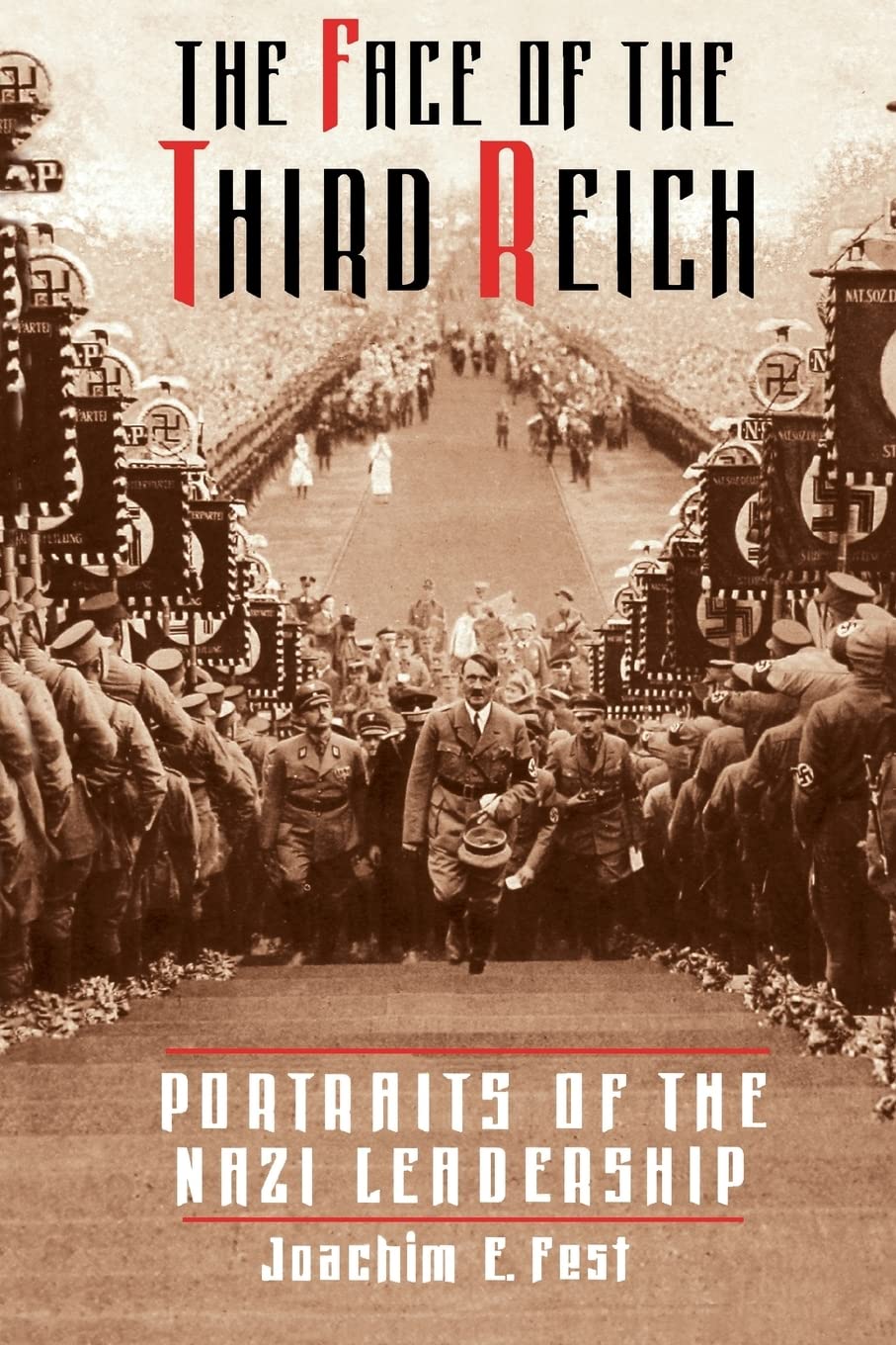 The Face Of The Third Reich: Portraits Of The Nazi Leadership Contemporary literature Books