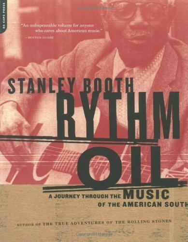 Rythm Oil: A Journey Through The Music Of The American South Arts & Music