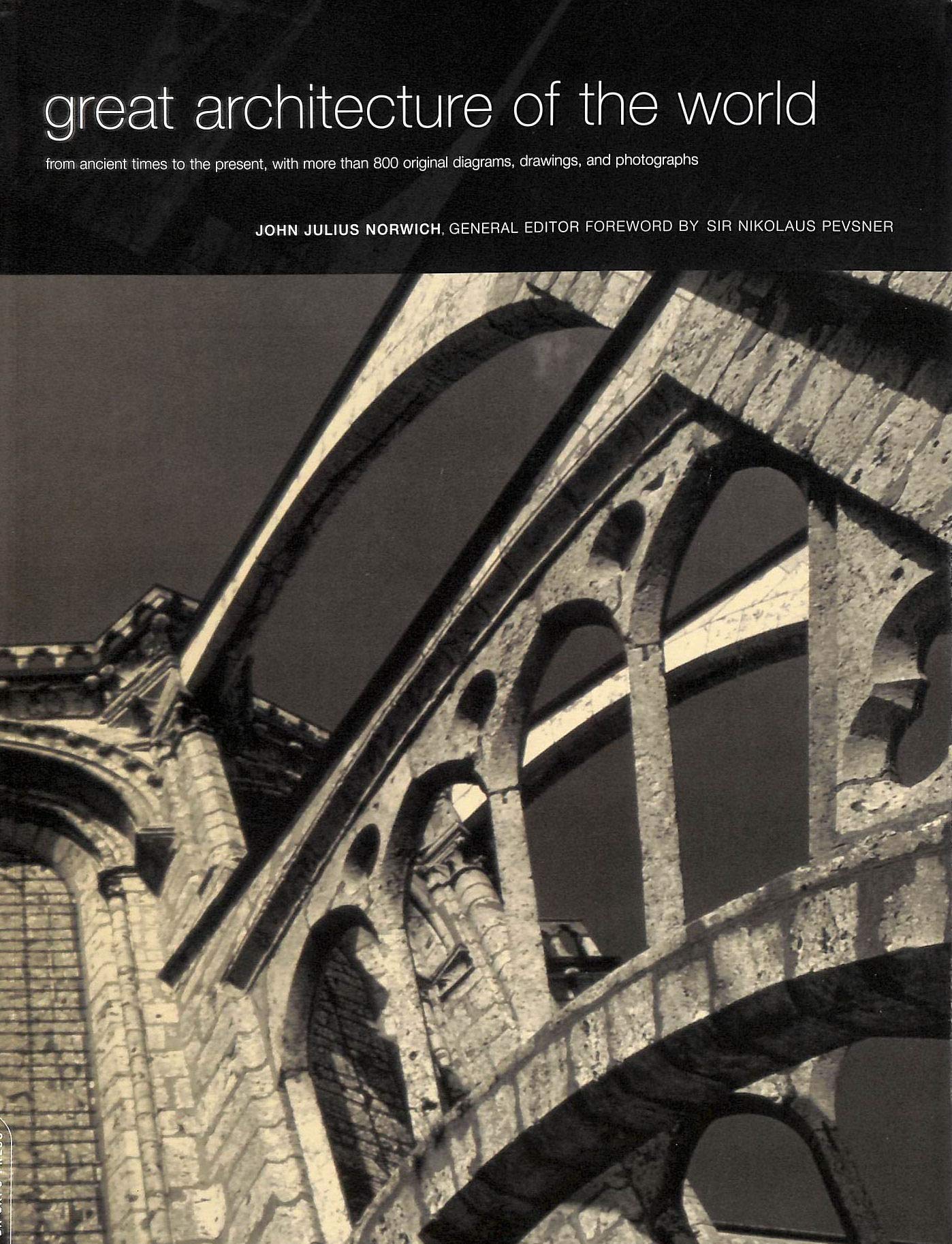 Great Architecture Of The World Architecture