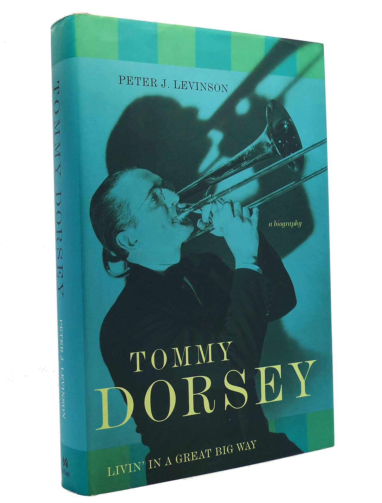 Tommy Dorsey: Livin' in a Great Big Way, A Biography Pop culture