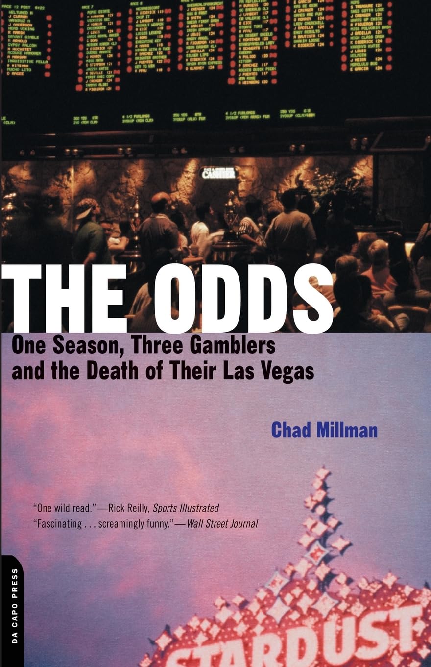 The Odds: One Season, Three Gamblers And The Death Of Their Las Vegas Books