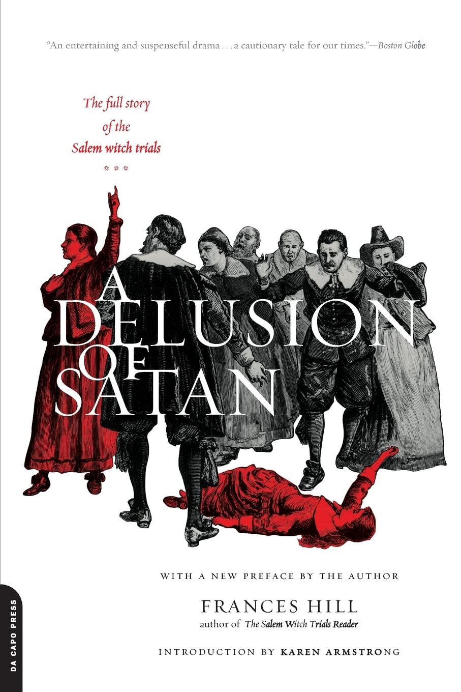 A Delusion of Satan: The Full Story Of The Salem Witch Trials Law