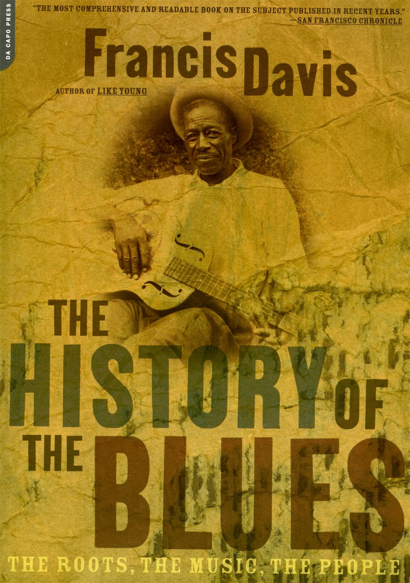 The History Of The Blues: The Roots, The Music, The People Pop culture