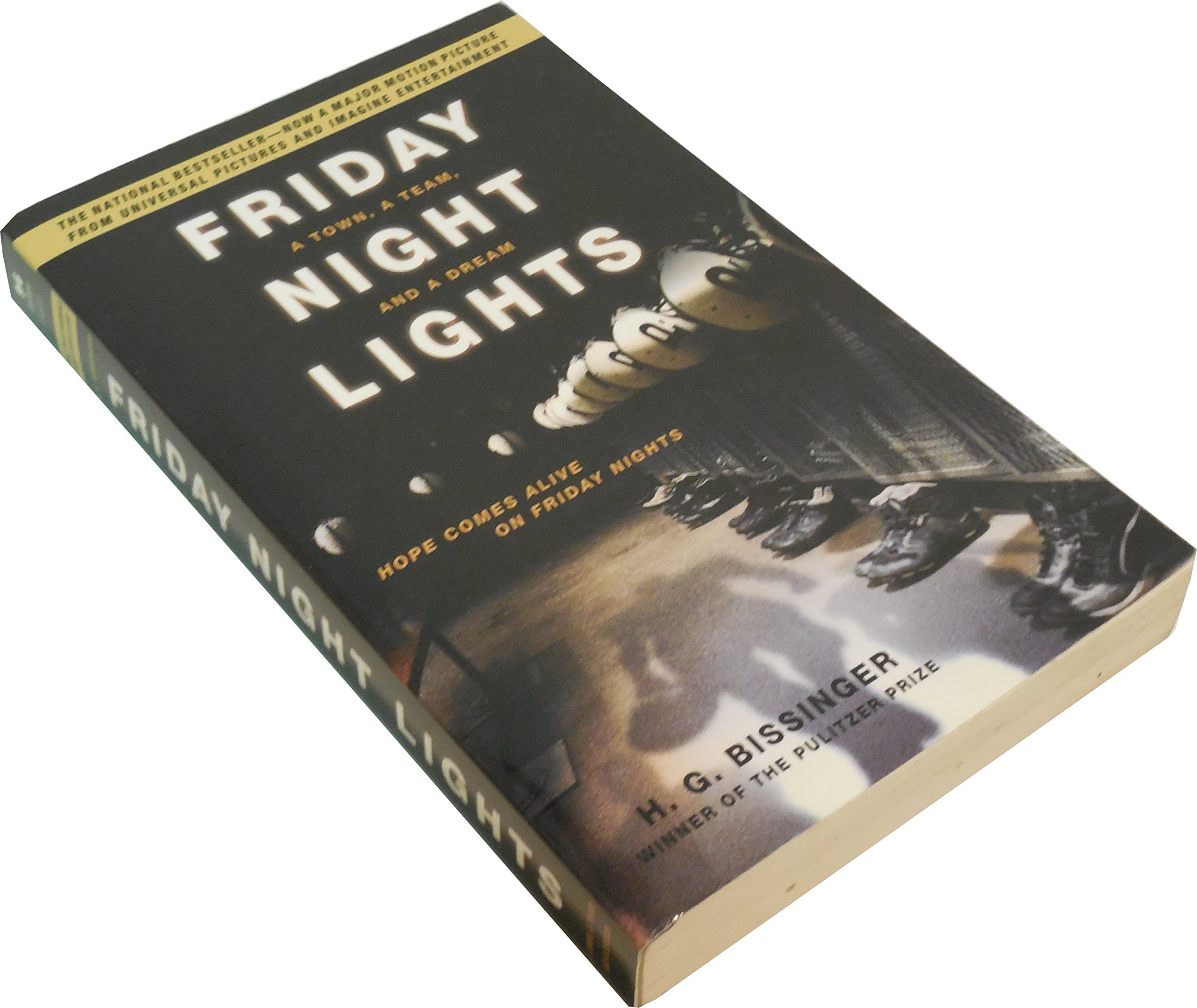 Friday Night Lights Mass Market Movie Tie-in: A Town, A Team, A Dream Leisure & Fun