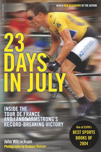 23 Days in July: Inside the Tour de France and Lance Armstrong's Record-Breaking Victory Leisure & Fun