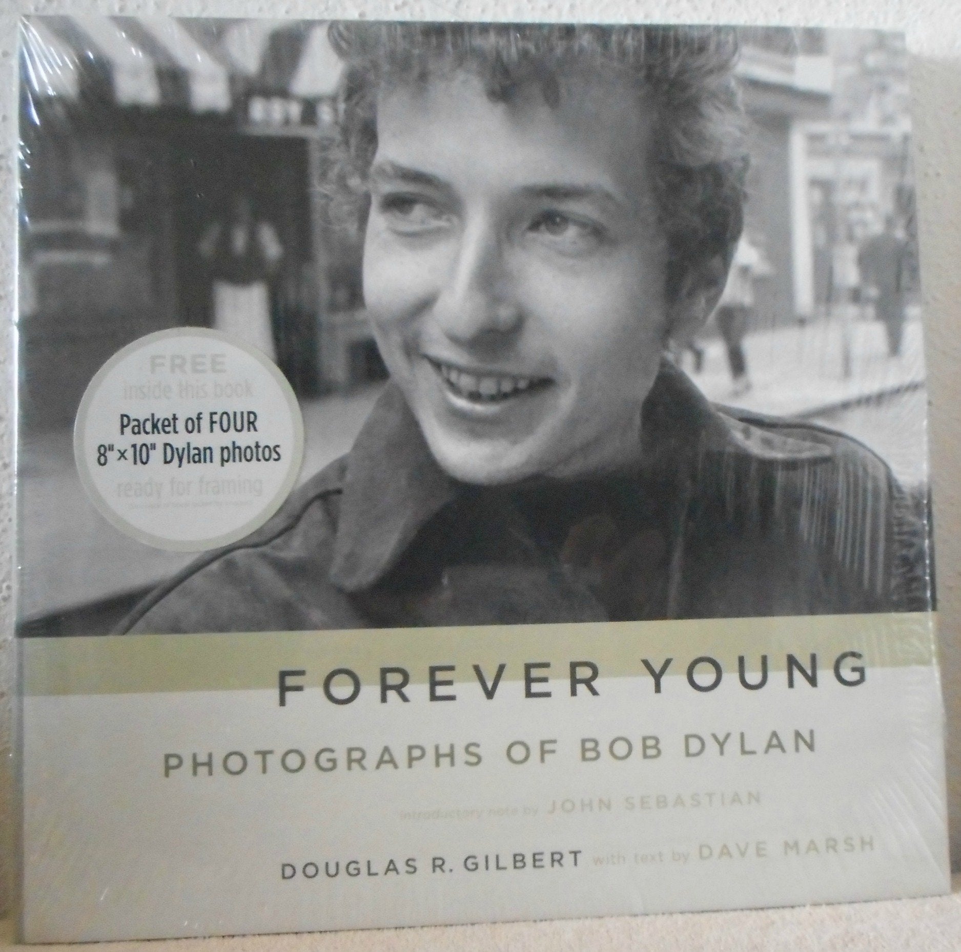 Forever Young: Photographs of Bob Dylan Art & Literature