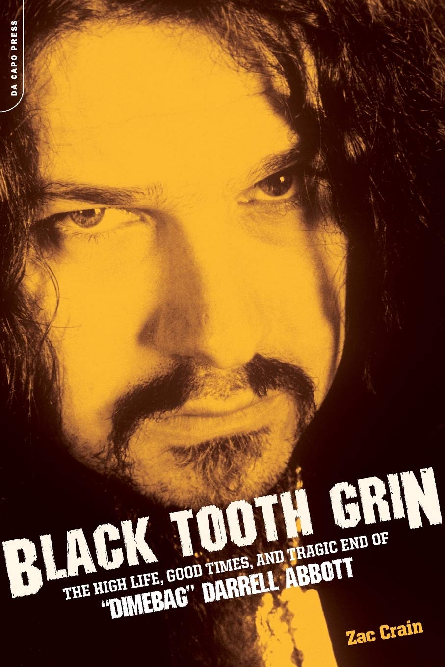 Black Tooth Grin: The High Life, Good Times, and Tragic End of "Dimebag" Darrell Abbott Pop culture