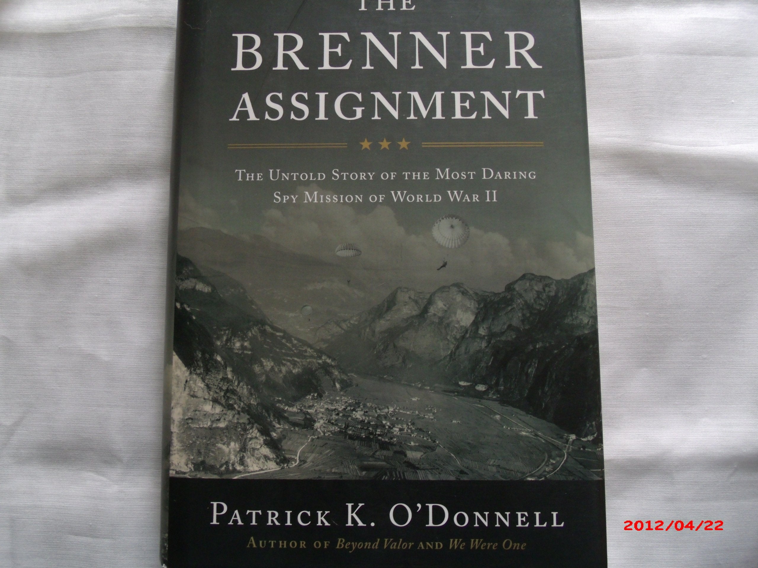 The Brenner Assignment: The Untold Story of the Most Daring Spy Mission of World War II Social Sciences