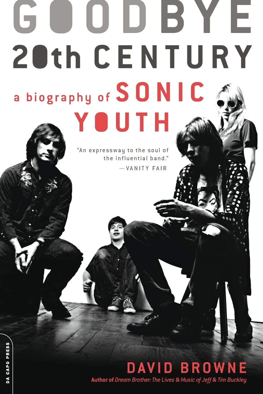 Goodbye 20th Century: A Biography of Sonic Youth Pop culture