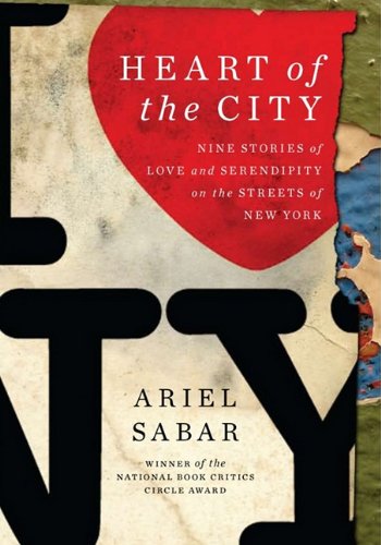 Heart of the City: Nine Stories of Love and Serendipity on the Streets of New York Music