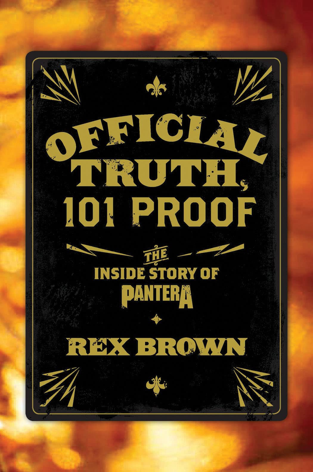 Official Truth, 101 Proof: The Inside Story of Pantera Pop culture
