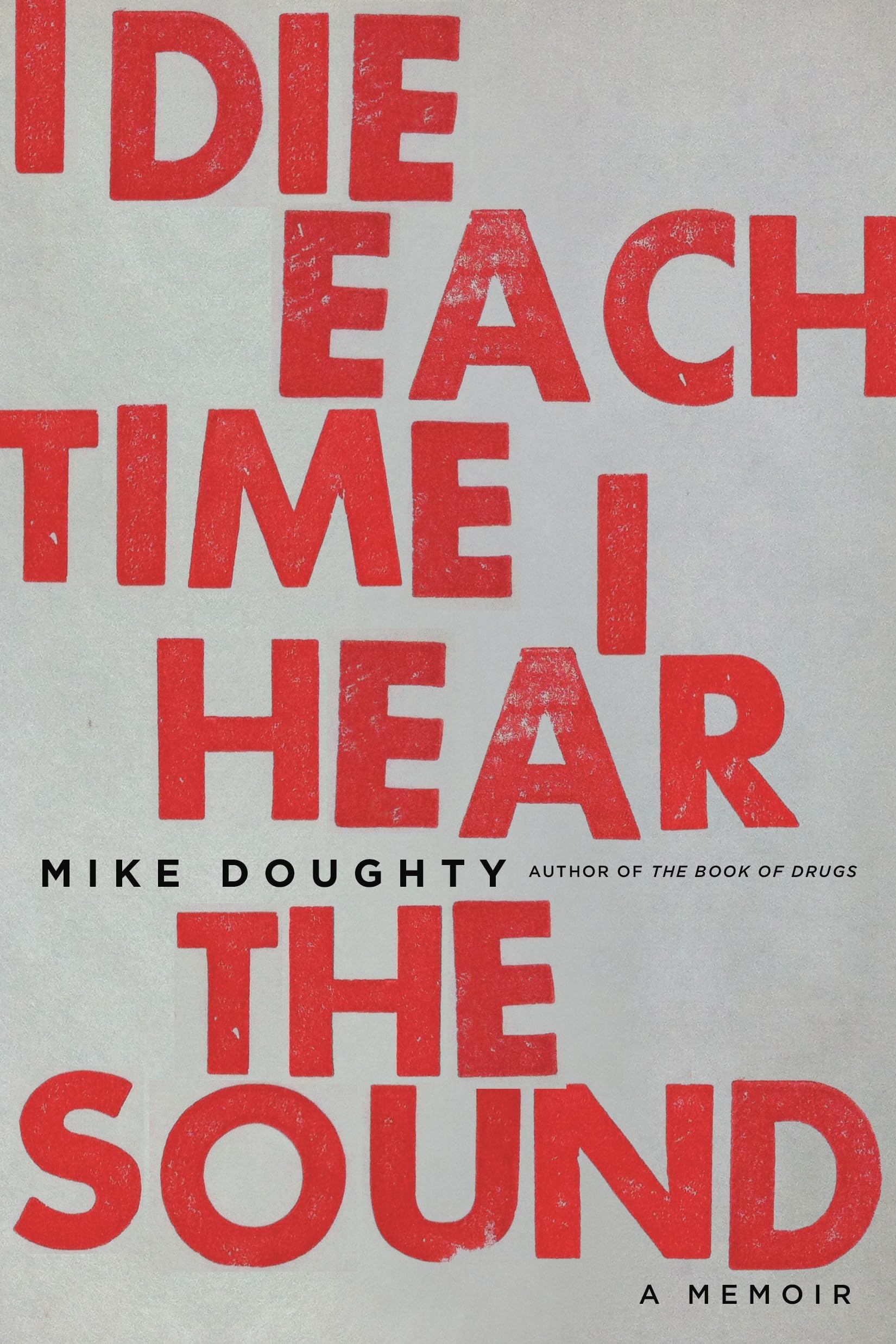 I Die Each Time I Hear the Sound: A Memoir Pop culture