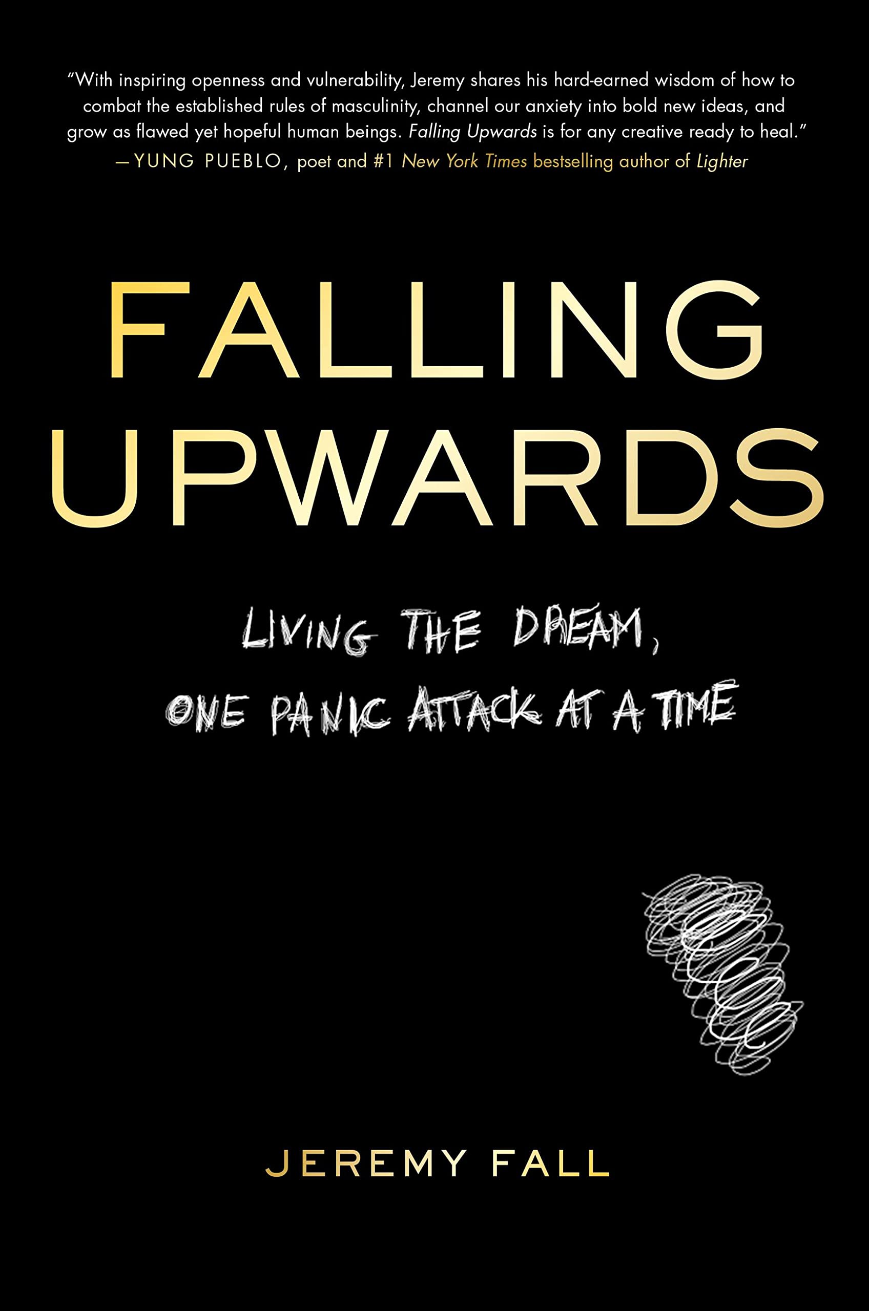 Product Image: Falling Upwards: Living the Dream, One Panic Attack at a Time