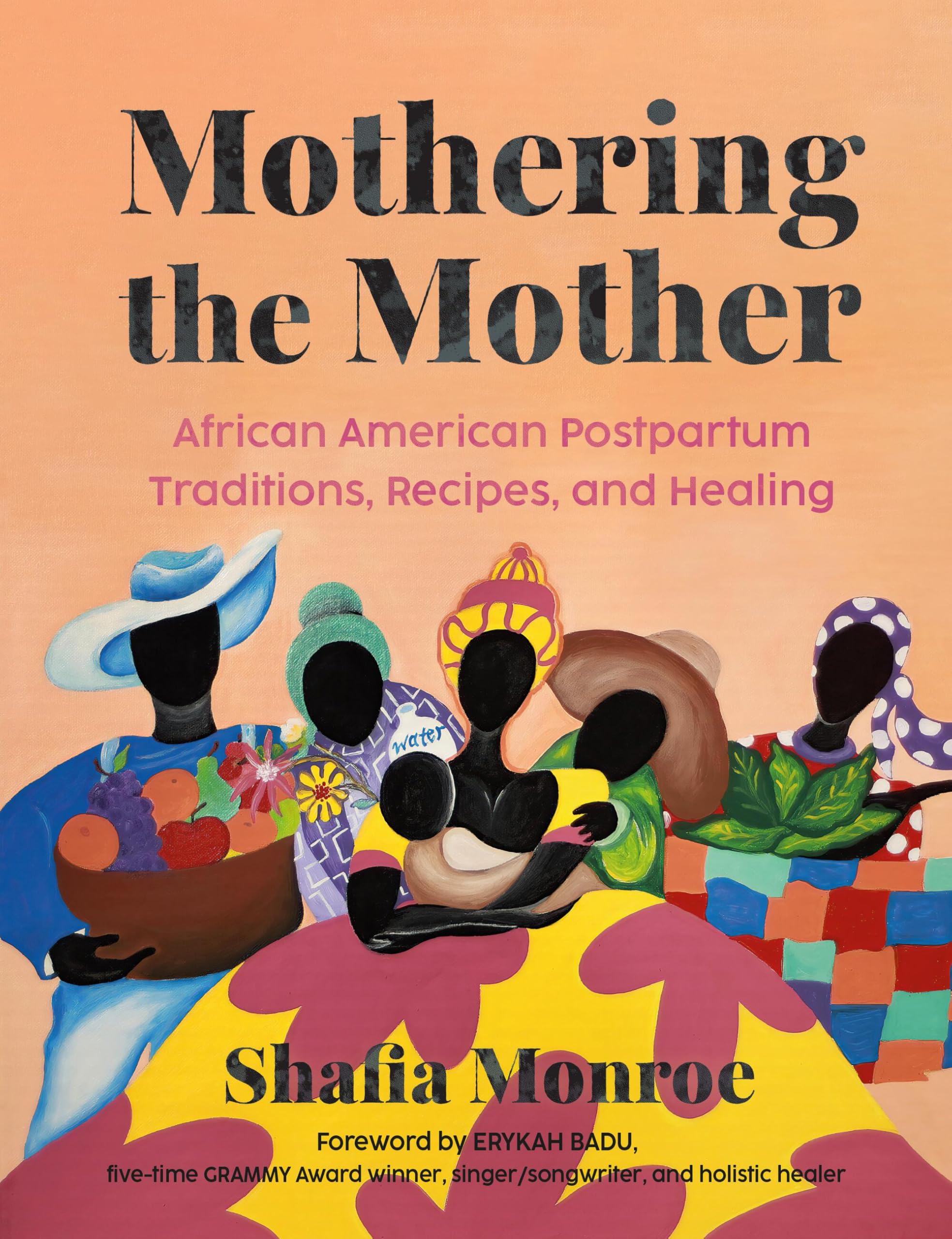 Mothering the Mother: African American Postpartum Traditions, Recipes and Healing Social Sciences