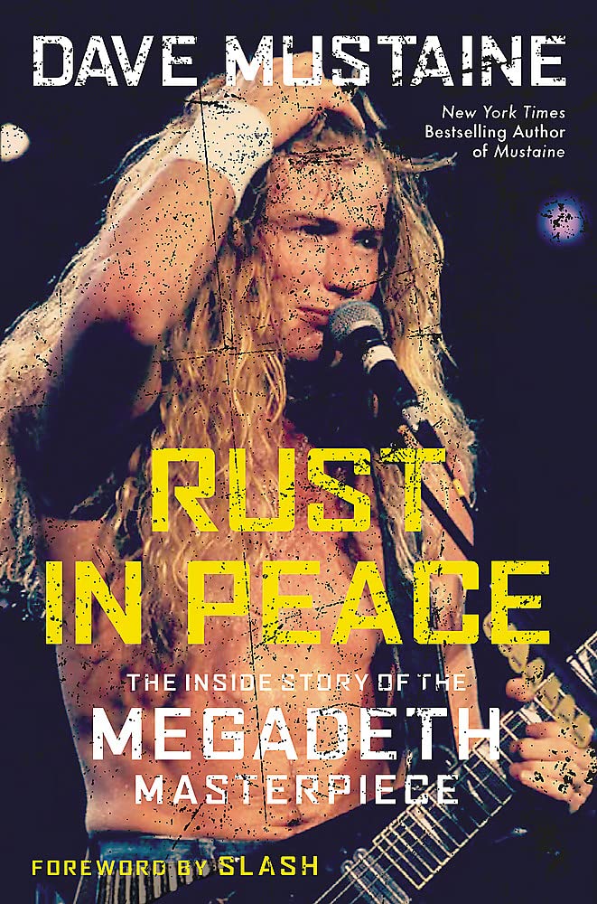 Rust in Peace: The Inside Story of the Megadeth Masterpiece Pop culture