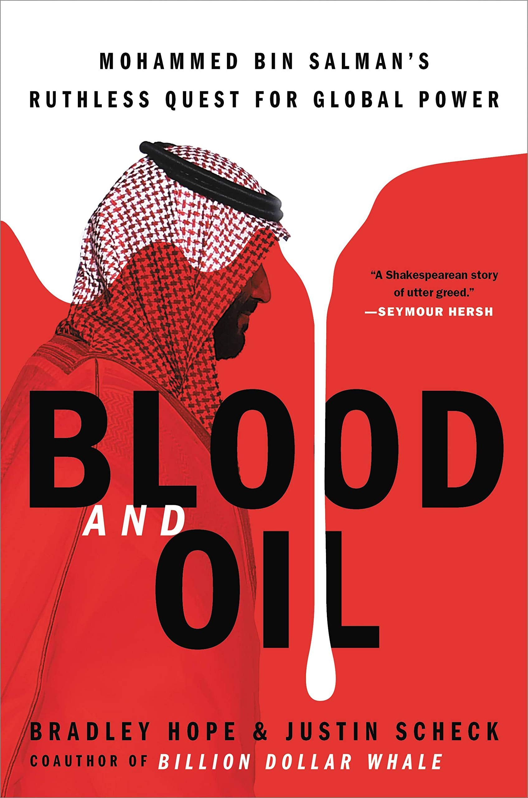 Blood and Oil: Mohammed bin Salman's Ruthless Quest for Global Power Biographies & Memoirs