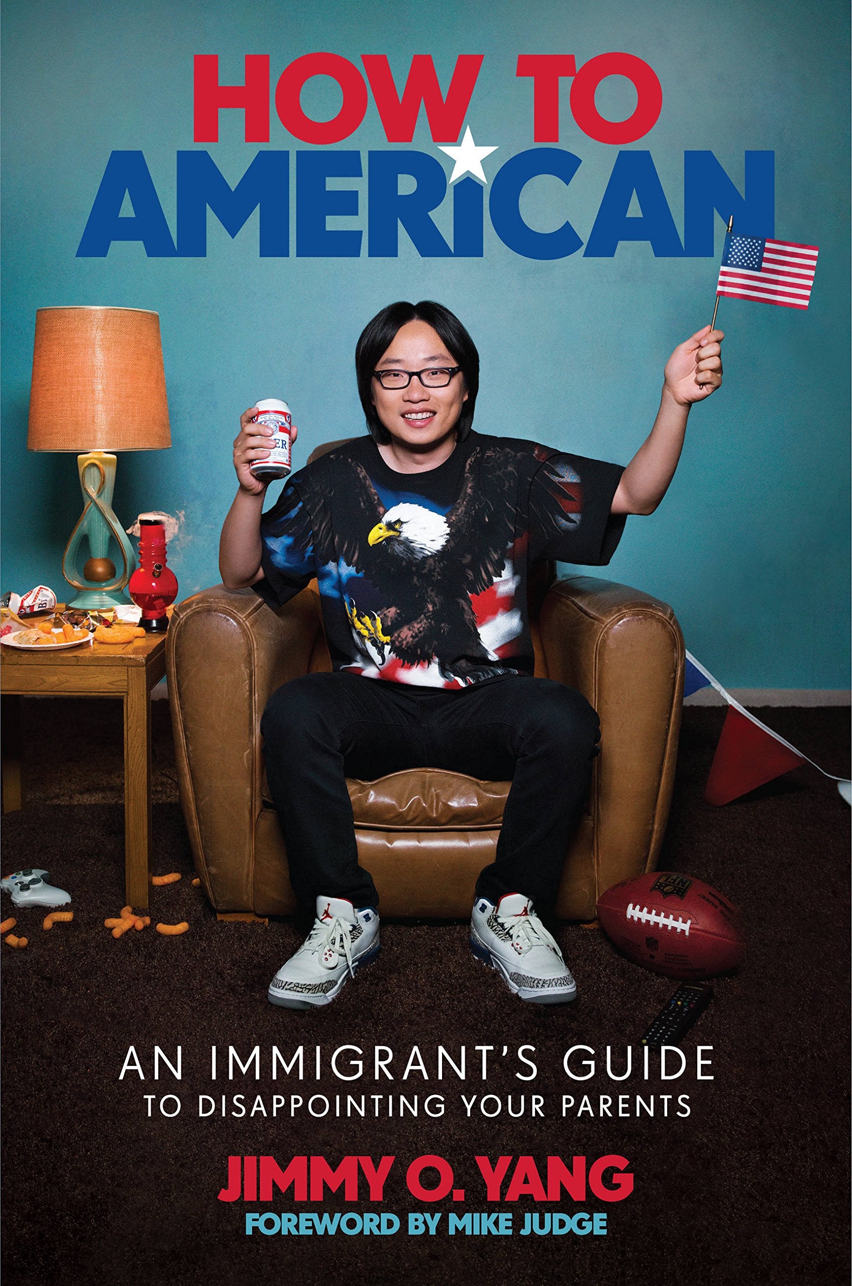 How to American: An Immigrant's Guide to Disappointing Your Parents Humour & Satire