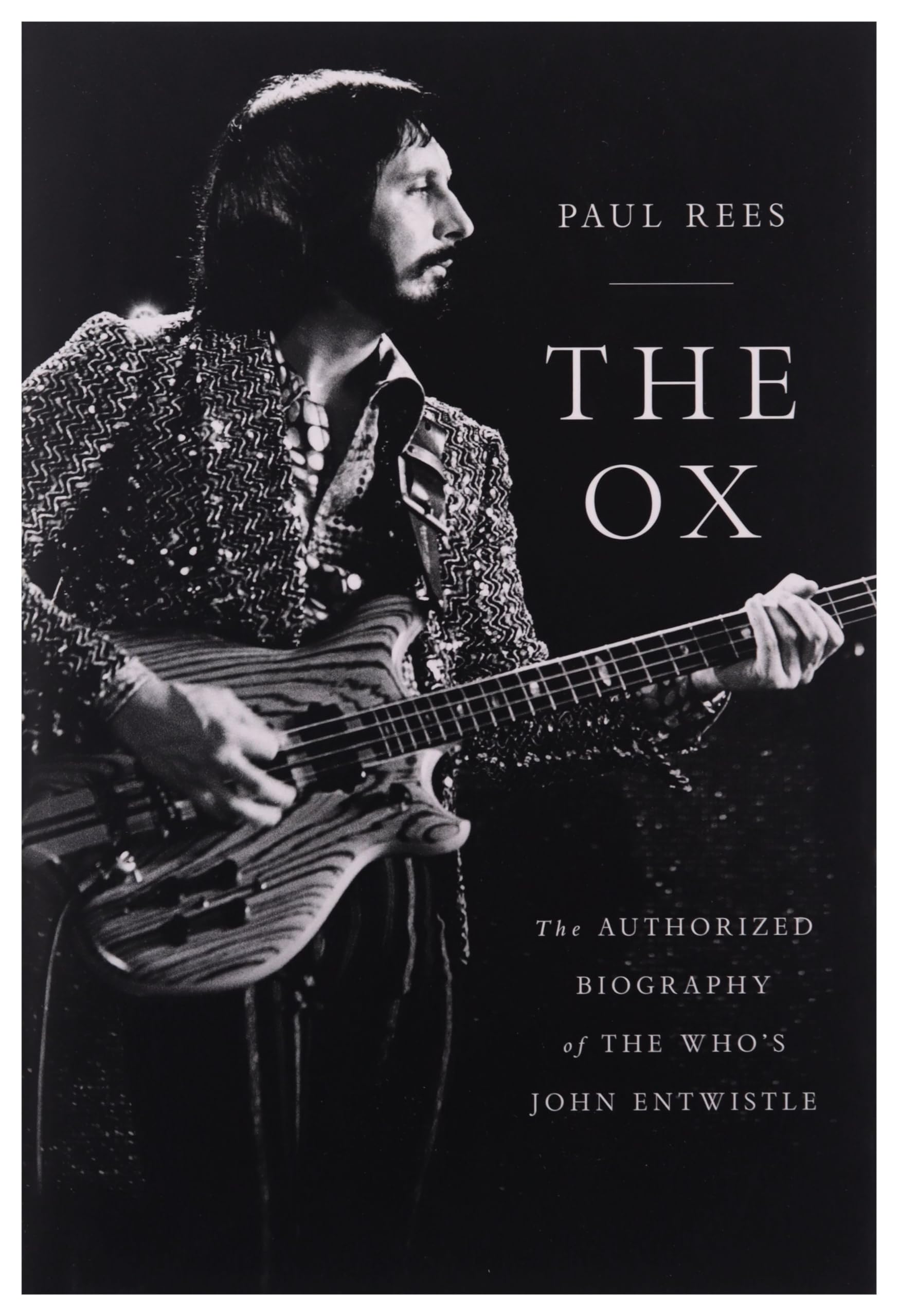 The Ox: The Authorized Biography of The Who's John Entwistle Pop culture