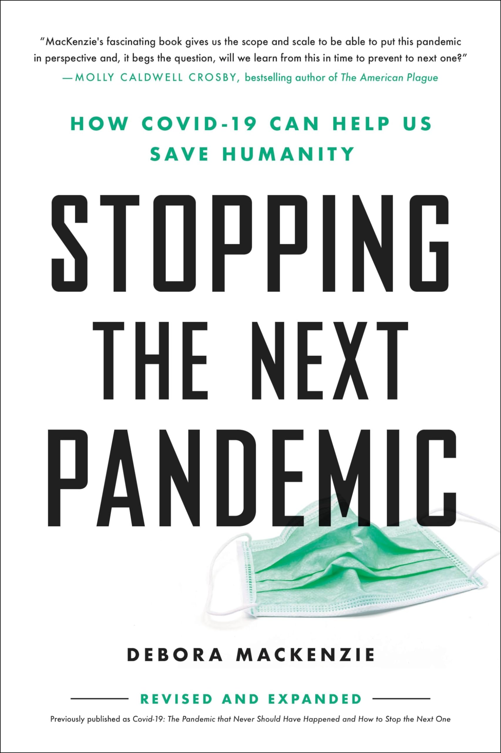 Stopping the Next Pandemic: How Covid-19 Can Help Us Save Humanity Social Sciences