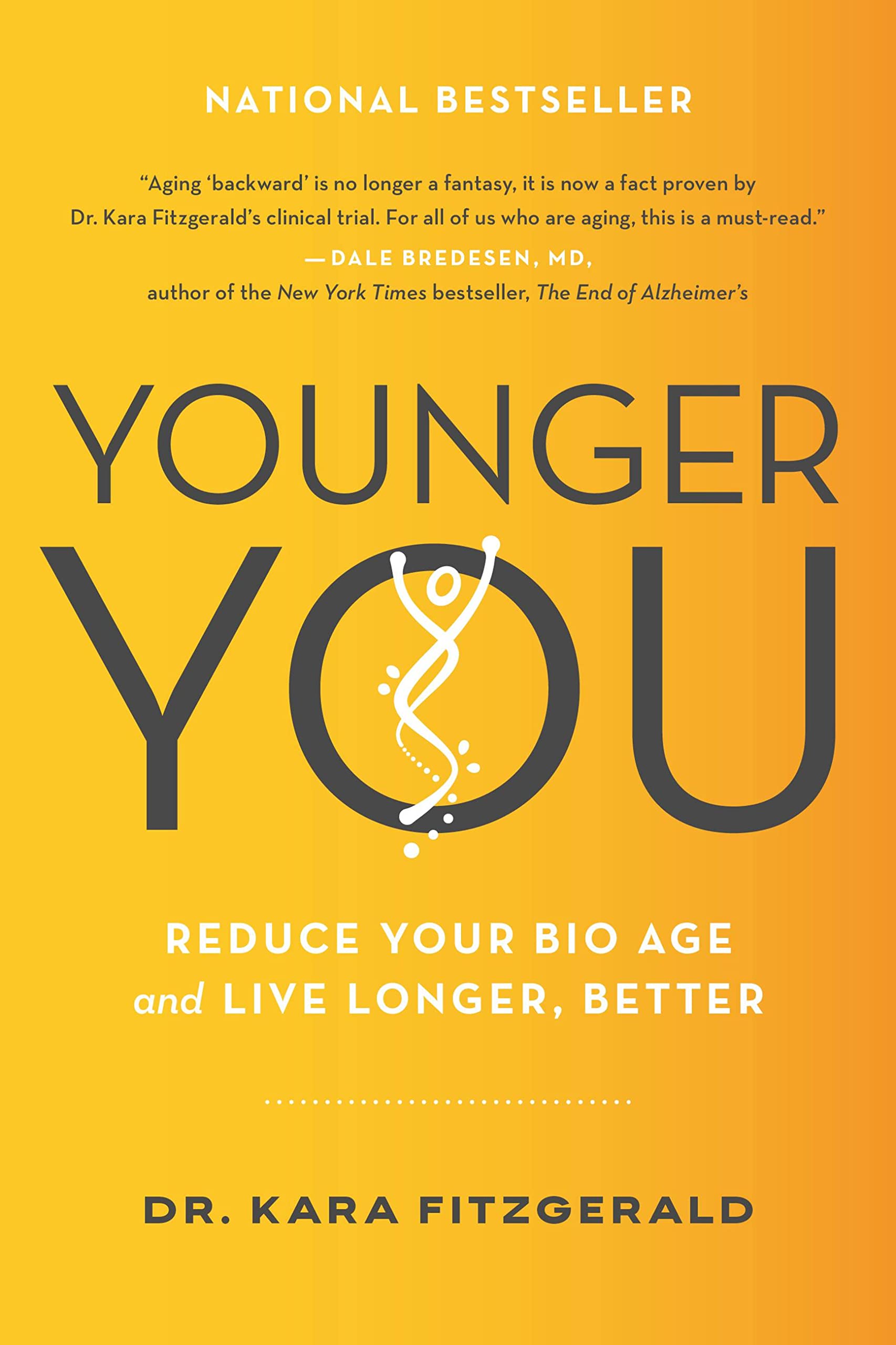 Younger You: Reduce Your Bio Age and Live Longer, Better Health, Nutrition & Fitness