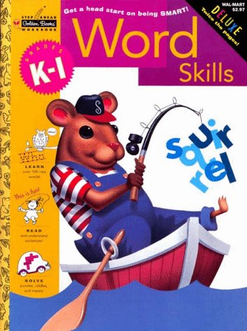 Word Skills: Get a Head Start on Being Smart : Grades K-I (Golden Step Ahead Plus) Novels & Short Stories
