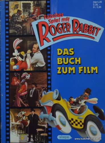 Falsches Spiel mit Roger Rabbit - Das Buch zum Film Books
