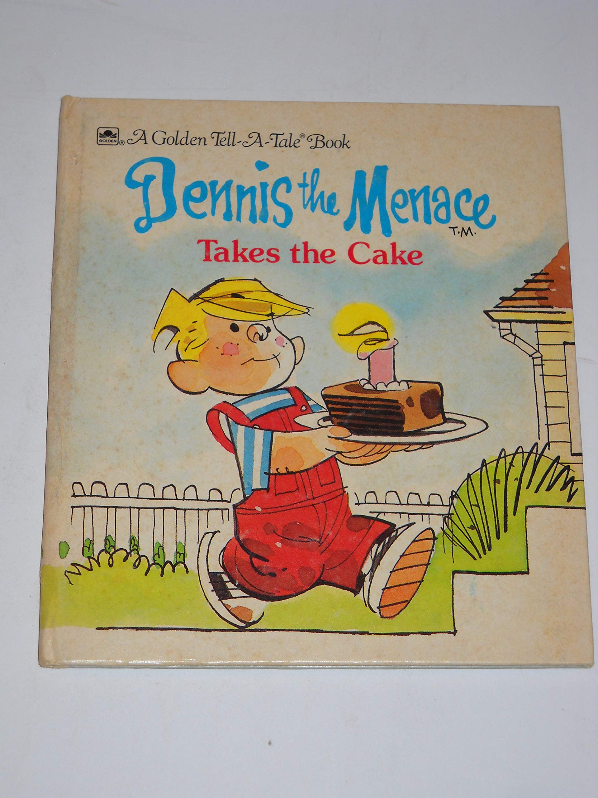 Dennis the Menace Takes The Cake (Golden Tell-A-Tale Book) Books