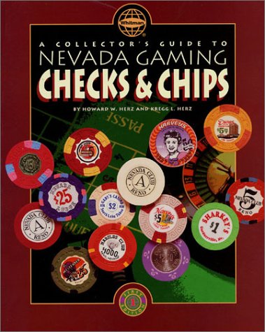 A Collector's Guide to Nevada Gaming Checks and Chips Books