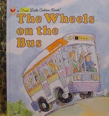 The Wheels on the Bus (First Little Golden Book) Novels & Short Stories