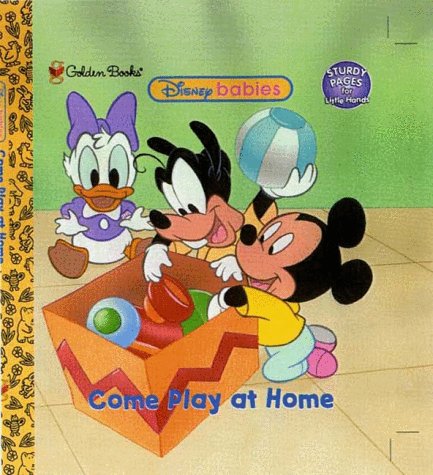Come Play at Home: A Little Sturdy Page Book (Disney Babies) Novels & Short Stories