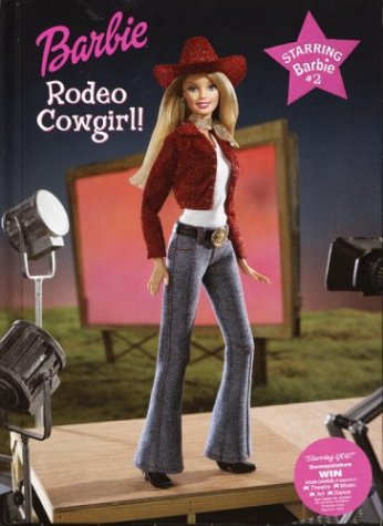 Rodeo Cowgirl (STARRING BARBIE) Novels & Short Stories
