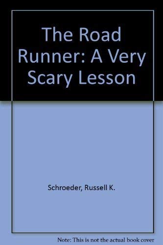 The Road Runner: A Very Scary Lesson Books