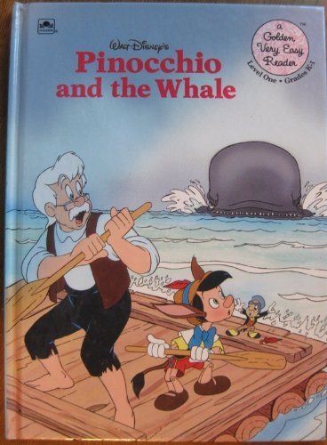 Walt Disney's Pinocchio and the whale (A Golden very easy reader) Books