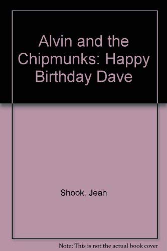Alvin and the Chipmunks: Happy Birthday Dave Novels & Short Stories