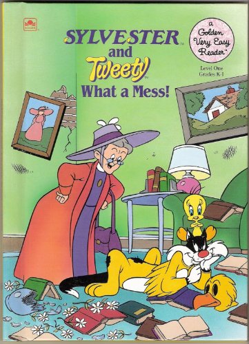 Sylvestr & Tweety What A Mess! Novels & Short Stories