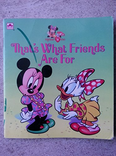 That's what friends are for (Minnie 'n me) Books